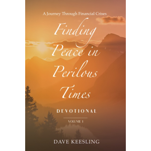 Finding Peace in Perilous Times, Vol 1